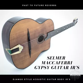 PastToFutureReverbs Django Gypsy Guitar IRs Impulse Responses (IRs) WAV screenshot