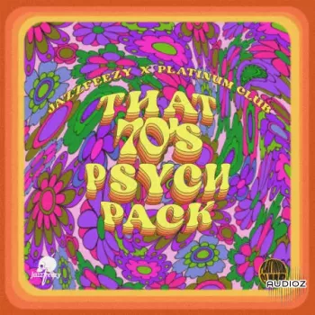 Jazzfeezy x Platinum Club That 70's Psych Pack WAV-FANTASTiC screenshot
