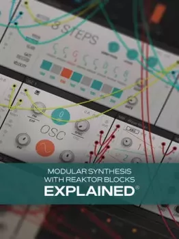 Groove3 Modular Synthesis with REAKTOR BLOCKS Explained TUTORiAL screenshot