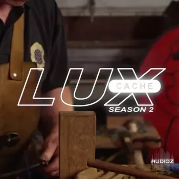 Lux Cache Season 2 Sample Pack WAV-FANTASTiC screenshot
