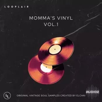 Looplair Mommas Vinyl Vol.1 Vintage Soul Sample Pack (Compositions and Stems) WAV-FANTASTiC