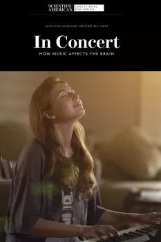 In Concert: How Music Affects the Brain (Scientific American Explores Big Ideas) screenshot