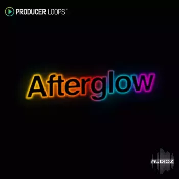 Producer Loops Afterglow MULTiFORMAT-FANTASTiC screenshot