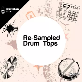Multiton Bits Re-Sampled Drum Tops WAV-FANTASTiC screenshot