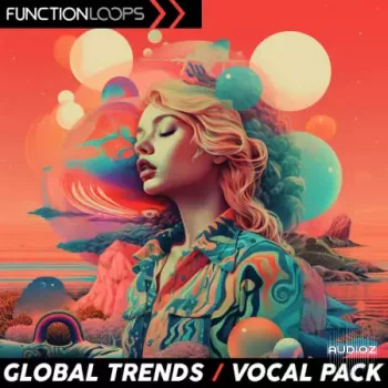 Function Loops Global Trends - Vocal Pack WAV-FANTASTiC screenshot