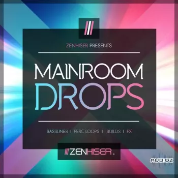 Zenhiser Main Room Drops WAV-FANTASTiC