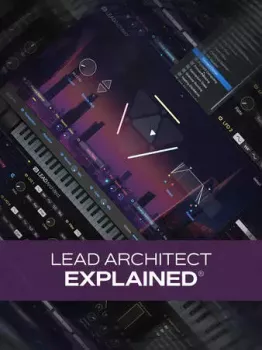 Groove3 Lead Architect Explained TUTORiAL