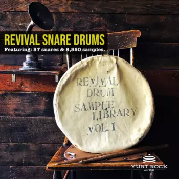 REQ: Yurt Rock Revival Snare Drum Sample Library: Volume 1