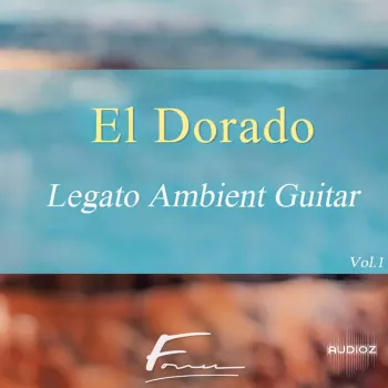 David Forner El Dorado Legato Ambient Guitar KONTAKT screenshot