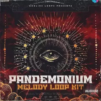 Godlike Loops Pandemonium Loop Kit WAV MiDi-FANTASTiC screenshot