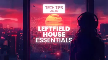 Sonic Academy Tech Tips Volume 93 Leftfield House Essentials with Sensho TUTORiAL screenshot