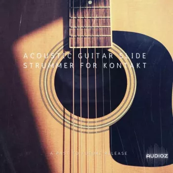 PastToFutureReverbs Acoustic Guitar Slide Strummer For Kontakt! KONTAKT screenshot