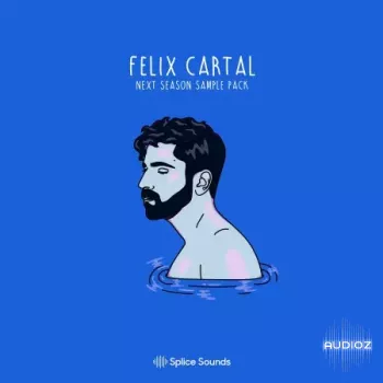 Splice Sounds Next Season Sample Pack - Felix Cartal WAV-FANTASTiC screenshot