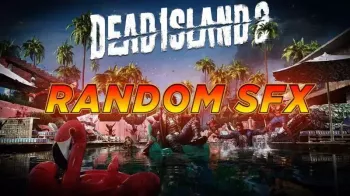 EvilBanana Dead Island 2: Random Sound Effects OGG-FANTASTiC screenshot