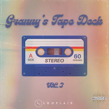 Looplair Granny's Tape Deck Complete Bundle Compositions and Stems WAV screenshot