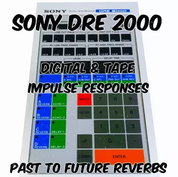 PastToFutureReverbs SONY DRE 2000 Reverb! Impulse Responses (IRs) WAV screenshot