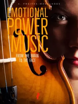 The Emotional Power of Music: From the Brain to the Face, 30th Edition screenshot