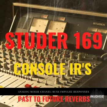 PastToFutureReverbs Studer 169 Analog Mixing Console! Impulse Responses (IRs) WAV screenshot
