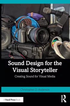 Sound Design for the Visual Storyteller: Creating Sound for Visual Media screenshot