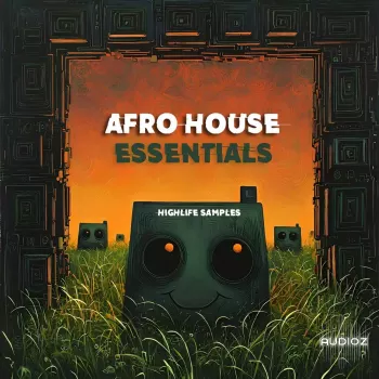 HighLife Samples Afro House Essentials WAV MiDi XFER RECORDS SERUM-FANTASTiC screenshot