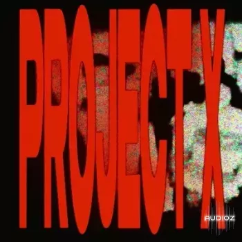 Blazerfxme PROJECT X Drum Kit + Loop Kit WAV-FANTASTiC screenshot