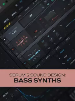 Groove3 Serum 2 Sound Design: Bass Synths FULL TUTORiAL-HiDERA screenshot