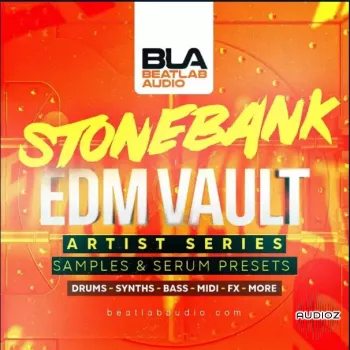 REQ: Beatlab Audio Artist Series Stonebank EDM Vault Samples & Serum Presets screenshot