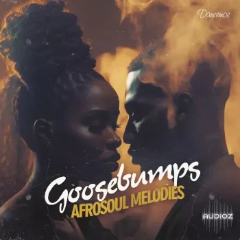 Daneemoe Goosebumps - Afrosoul Melodies WAV MiDi-FANTASTiC screenshot