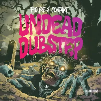 Black Octopus Sound Undead Dubstep By Figure And Contakt WAV XFER RECORDS SERUM-FANTASTiC screenshot