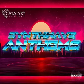Catalyst Samples Synthwave Anthems WAV MiDi-FANTASTiC screenshot