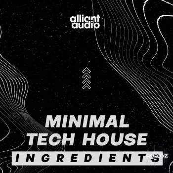 Alliant Audio Minimal Tech House Ingredients WAV-FANTASTiC screenshot