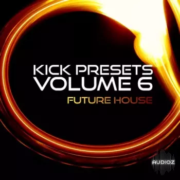 Sonic Academy KICK Presets Vol 6 Future House for SONIC ACADEMY KICK 2 & 3-GTA screenshot
