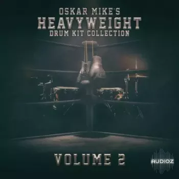 Oskar Mike Heavyweight Drum Kit Collection Vol.2 WAV-FANTASTiC screenshot
