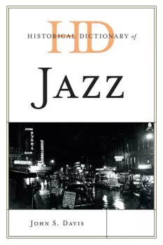 Historical Dictionary of Jazz by John S. Davis EPUB [EN] screenshot