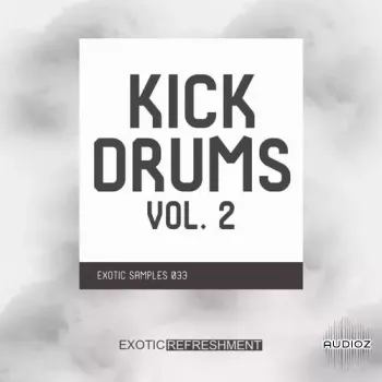 Exotic Refreshment Kick Drums 2 WAV-FANTASTiC screenshot