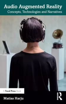 Audio Augmented Reality: Concepts, Technologies and Narratives screenshot