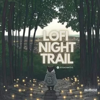 Soundsmiths Lofi Night Trail WAV-FANTASTiC screenshot