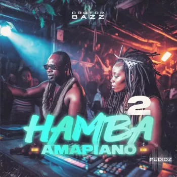 Doctor Bazz Hamba Amapiano Vol 2 WAV MiDi-FANTASTiC screenshot