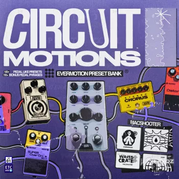Waves Crate Macshooter49 Circuit Motions Evermotion Preset Bank WiN/OSX-FANTASTiC screenshot