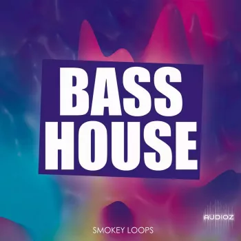 Smokey Loops Bass House MULTiFORMAT-FANTASTiC screenshot