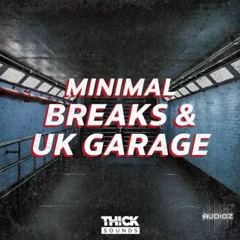 Thick Sounds Minimal Breaks and Uk Garage WAV XFER RECORDS SERUM-FANTASTiC screenshot