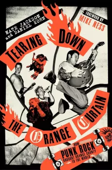 Tearing Down the Orange Curtain: How Punk Rock Brought Orange County to the World screenshot