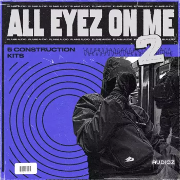 Flame Audio All Eyez On Me 2 WAV MiDi-FANTASTiC screenshot