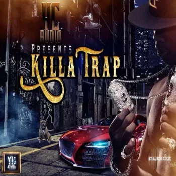 YC Audio Killa Trap WAV MiDi-FANTASTiC (Full Release) screenshot