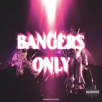 Khemics Khemics x Djaxx Bangers Only (Drumkit) WAV MiDi screenshot