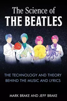 The Science of The Beatles: The Technology and Theory Behind the Music and Lyrics screenshot