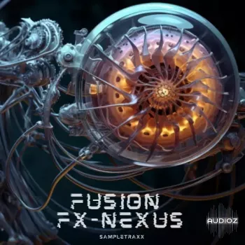 Sampletraxx Fusion FX Nexus KONTAKT-ohsie screenshot