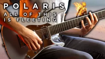 João Medeiros POLARIS All Of This Is Fleeting (Guitar Pro Tab) GPX-FANTASTiC screenshot