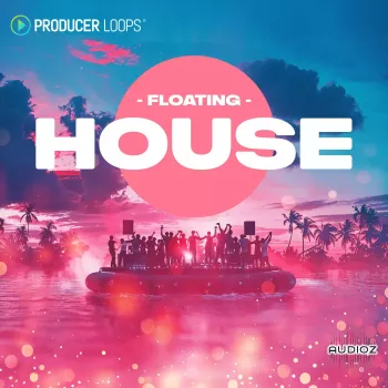 Producer Loops Floating House MULTiFORMAT-FANTASTiC screenshot