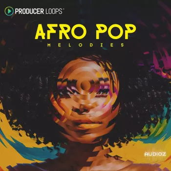 Producer Loops Afro Pop Melodies MULTiFORMAT-FANTASTiC screenshot